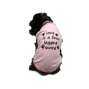 Playera Rosa Love Is a Four Legged Word - Accesorios